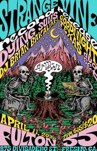 Strange Vine Record Release show!