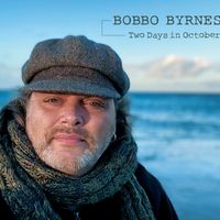 Two Days in October by Bobbo Byrnes