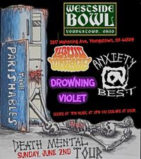 The Parishables Death Mental Tour day 2 at West Side Bowl with Anxiety at Best, Drowning Violet and Liquid Vintage 