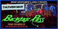 The Parishables/ Backstage Pass Live at Jergel's 