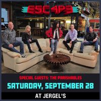 Jergels & Drusky Entertainment Present E5C4P3 - Journey Tribute Band with The Parishables                                  