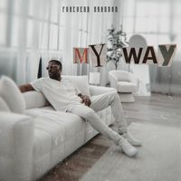 My Way by Foreverr Brandon