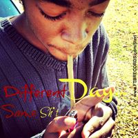 Boston Sterl Different Day Same Sh*t
