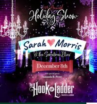 Opening for - Sarah Morris & The Sometimes Elves at the Hook & Ladder Mpls