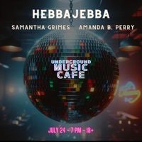 Hebba Jebba Band ft. Amanda B. Perry & Not a Number