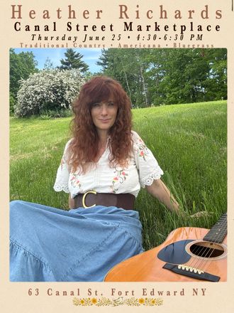Canal Street Marketplace promotional poster featuring Heather Richards seated in a grassy field, advertising a June 25 performance in Fort Edward, New York
