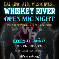 Andrew Chappell & Dave Nudo host OPEN MIC NIGHT @ Whiskey River