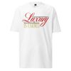 Luxury Is Earned Heavyweight Tee