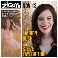 LAUREN BUSH with Steve Taylor Trio