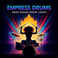 Empress Drums Bass House 