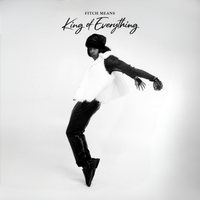 King of Everything  by Fitch Means