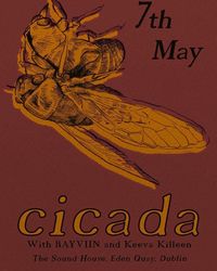 Cicada with special guests: BAYVIIN + Keeva Killeen