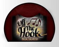 Off the Hook: Dueling Songwriters