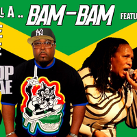 Still A Bam: Bruse Wane Feat Sister Nancy  by Bruse Wane Feat Sister Nancy