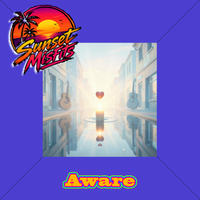 Aware by Sunset Misfits