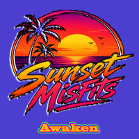 Awaken by Sunset Misfits