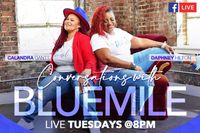Conversations with BlueMile Live