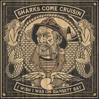 I WISH I WAS ON GANSETT BAY by SHARKS COME CRUISIN