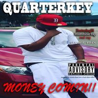 money comin!! by quarterkey