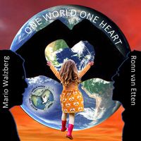 One World One Heart by Mario Walzberg & Ronn van Etten