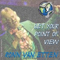 Get Your Point Of View by Ronn Van Etten