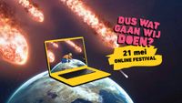 Dus Wat Gaan Wij Doen - Duurzaam Festival - Online Editie