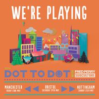Dot to Dot Festival