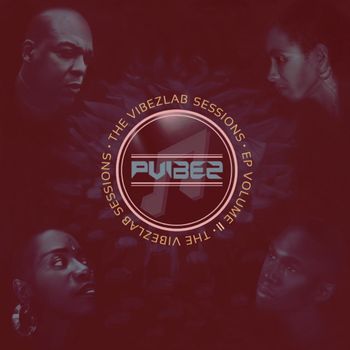 Vibezlab Sessions EP Vol II 2019
