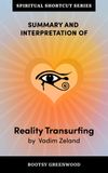 Summary & Interpretation of Reality Transurfing EPUB + PDF