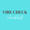 Vibe Check Checklist