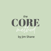 The Core Method by Jim Shane
