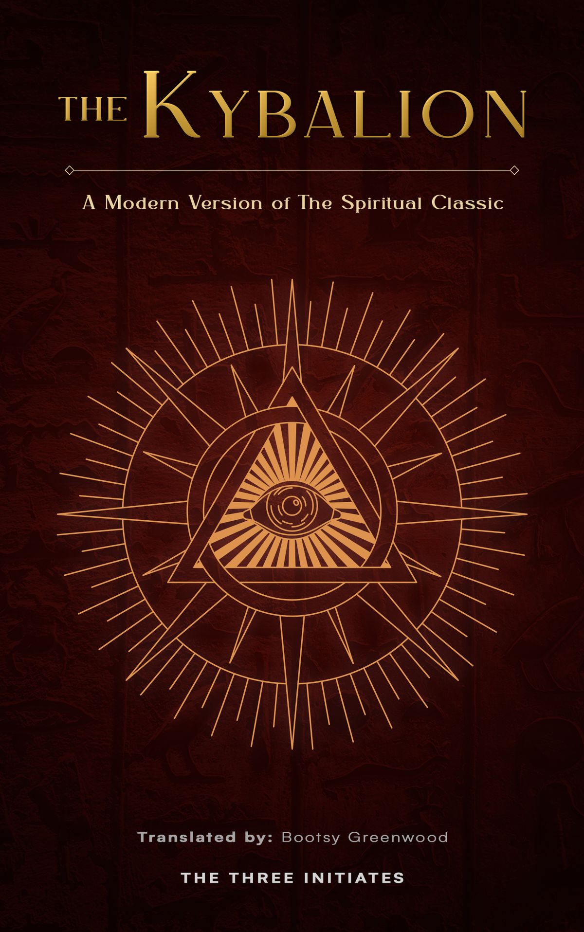 The Kybalion: A Modern Version of the Spiritual Classic EPUB + PDF