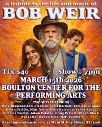 Bob Weir Tribute with Dave Diamond and Friends (SOLD OUT)