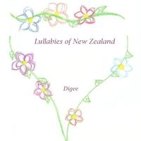Lullabies of New Zealand by Digee