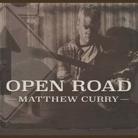 Open Road by Matthew Curry