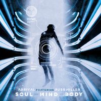 Soul, Mind and Body 4-Disc Box Set by Arrival featuring Russ Miller