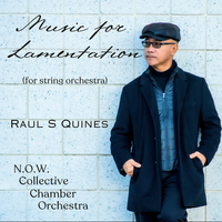Music for Lamentation by Raul S Quines