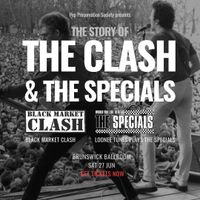 The Story Of The Clash & The Specials (Black Market Clash & Loonee Tunes Plays The Specials)