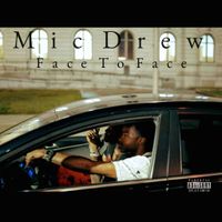 Face to Face by Mic Drew
