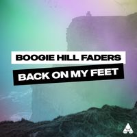 Back On My Feet by Boogie Hill Faders