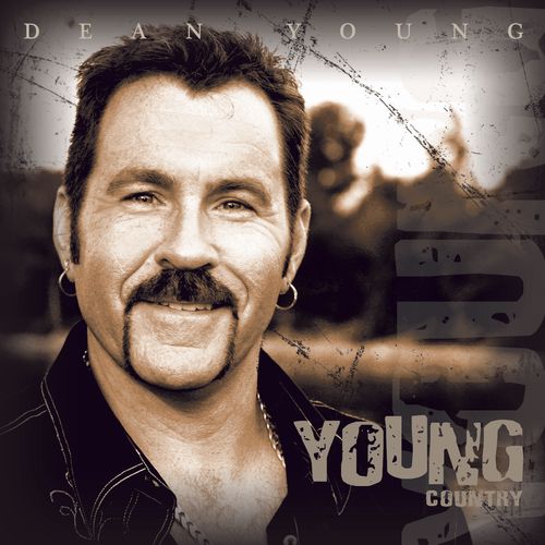 Dean Young Canadian Singer Songwriter Musician Recording Artist Young Country