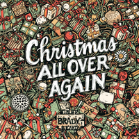 Christmas All Over Again by Brady Beard