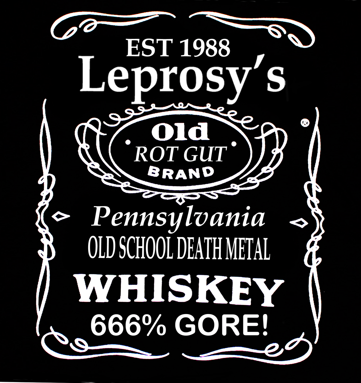 Leprosy "Jack Daniels Style" 