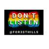 DON'T LISTEN STICKER