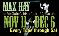 Max Hay at McGuire's - Pensacola