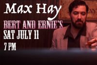 Max Hay at Bert and Ernie's