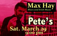 Max Hay is Back at Pete's