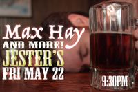 Max Hay at Jesters