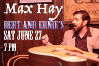 Max Hay at Bert and Ernie's