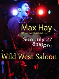 Max Hay at the Wild West